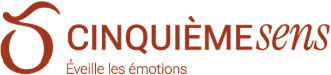 Cinquième Sens — Éveille les émotions
